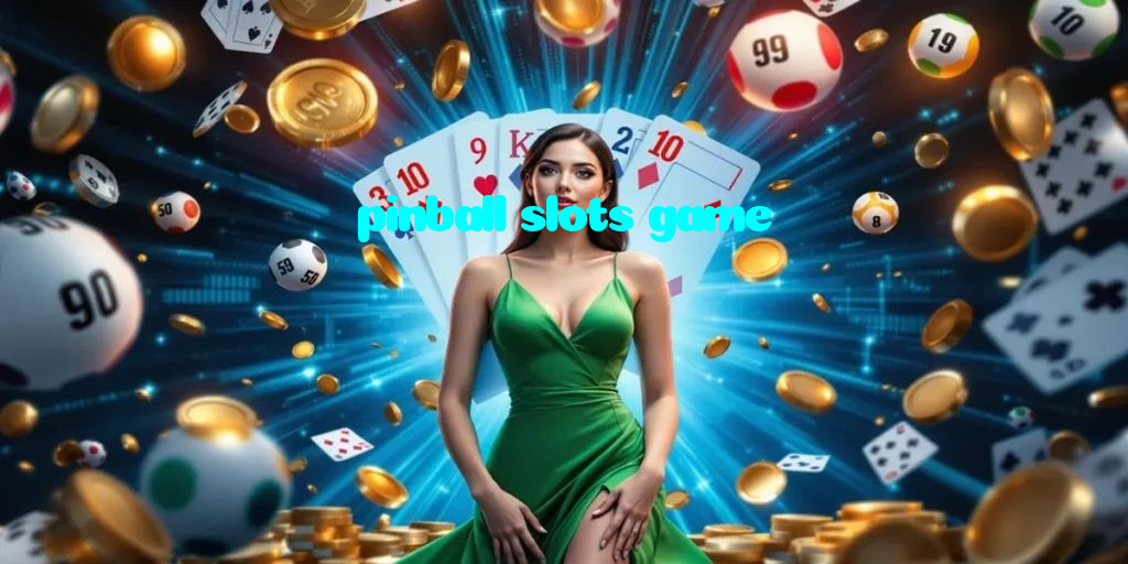 making first deposit on pinball slots game website using local payment methods in Pakistan