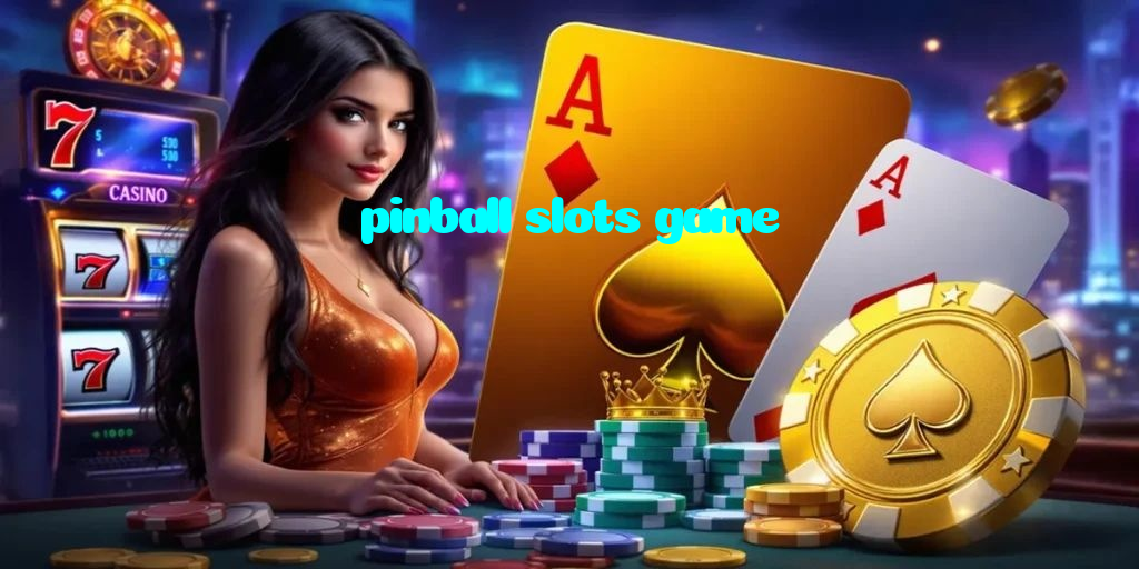 pinball slots game